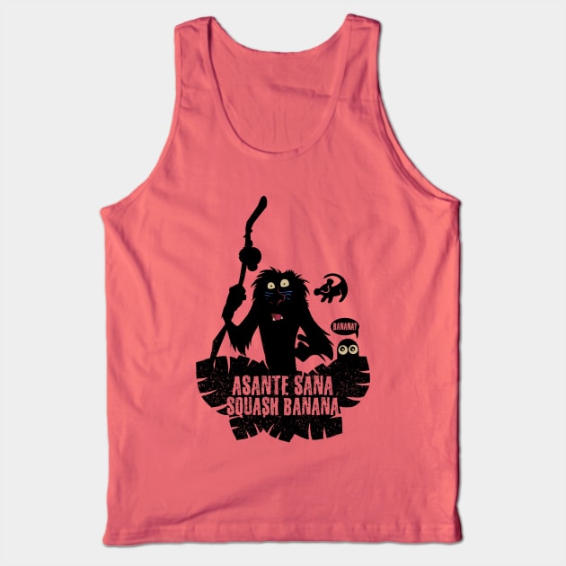 Asante sana squash banana! Tank Top by noreu